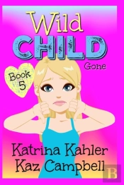 Wild Child - Book 5 - Gone