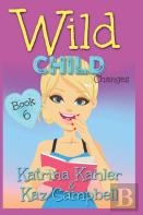 Wild Child - Book 6 - Changes