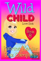 Wild Child - Book 8 - Love Sick
