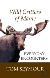 Wild Critters Of Maine