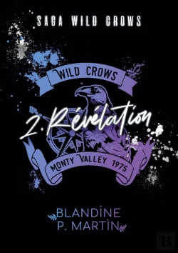 Bertrand.pt - Wild Crows - 2. Révélation