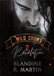 Wild Crows - 2. Revelation