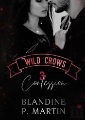 Wild Crows - 3. Confession