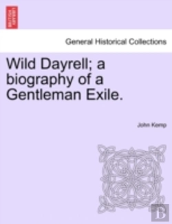 Bertrand.pt - Wild Dayrell; A Biography Of A Gentleman