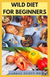 Wild Diet For Beginners