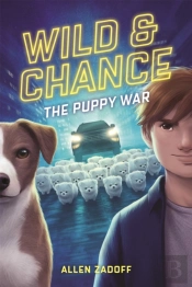 Wild & Chance: The Puppy War