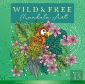Wild & Free