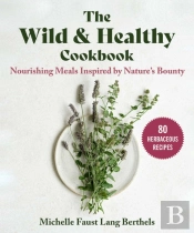 Wild & Healthy Cookbook