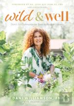 Wild & Well