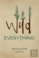 Wild Everything