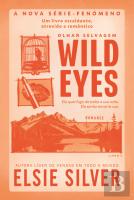 Wild Eyes - Olhar Selvagem