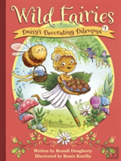 Bertrand.pt - Wild Fairies #1: Daisy'S Decorating Dilemma