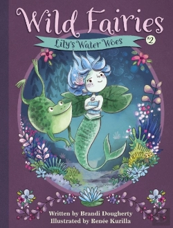 Bertrand.pt - Wild Fairies #2: Lily'S Water Woes