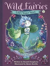 Wild Fairies #2: Lily'S Water Woes