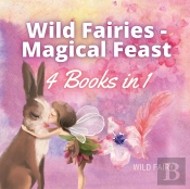 Wild Fairies - Magical Feast