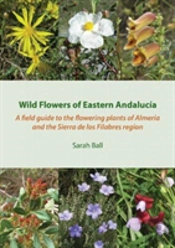 Wild Flowers Of Eastern Andalucia