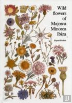Bertrand.pt - Wild Flowers Of Majorca Minorca And Ibiza