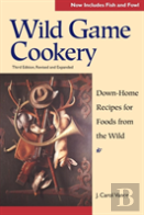 Wild Game Cookery