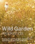 Wild Garden Weekends