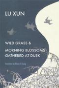 Wild Grass And Morning Blossoms Gathered At Dusk