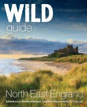 Wild Guide North Eastâ England