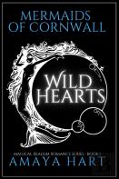 Wild Hearts (Mermaids Of Cornwall Book 1)