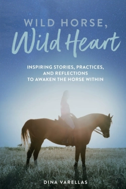 Bertrand.pt - Wild Horse, Wild Heart: Inspiring Storie