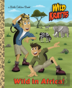 Wild In Africa! (Wild Kratts)