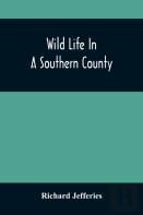 Wild Life In A Southern County