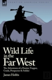 Wild Life In The Far West: The Adventure