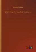 Wild Life In The Land Of The Giants