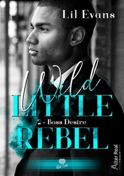 Bertrand.pt - Wild Little Rebel Tome 2 : Boss Desire