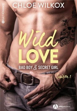 Bertrand.pt - Wild Love - Bad Boy & Secret Girl Vol.1