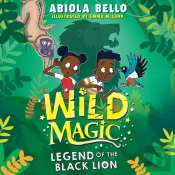 Wild Magic: Legend Of The Black Lion