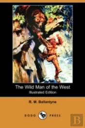 Wild Man Of The West
