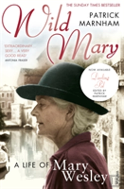 Bertrand.pt - Wild Mary: The Life Of Mary Wesley