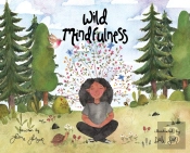 Wild Mindfulness