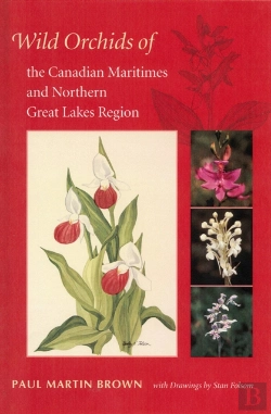 Bertrand.pt - Wild Orchids Of The Canadian Maritimes And Northern Great Lakes Region
