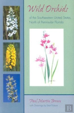 Bertrand.pt - Wild Orchids Of The Southeastern United States, North Of Peninsular Florida