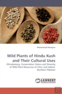 Bertrand.pt - Wild Plants Of Hindu Kush And Their Cult