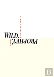 Wild Prophet: Poems By D. Mars Yuvarajan