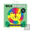 Wild Rainbow Color Magic Bath Book