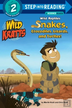 Bertrand.pt - Wild Reptiles: Snakes, Crocodiles, Lizards, And Turtles (Wild Kratts)