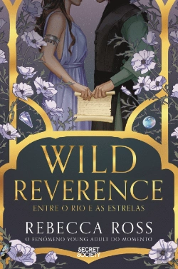 Bertrand.pt - Wild Reverence - Entre o Rio e as Estrelas