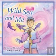 Wild Sea And Me
