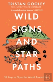 Wild Signs And Star Paths