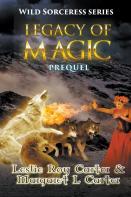 Wild Sorceress Series, Prequel