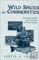 Wild Species As Commodities