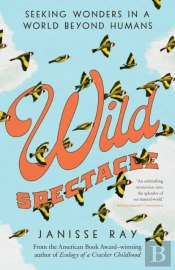 Wild Spectacle