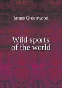 Wild Sports Of The World